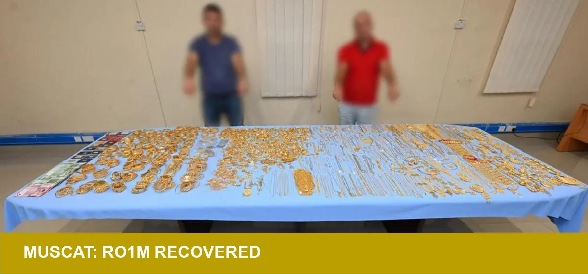 Muscat Jewellery Heist: RO1m Burglary Recovered — Details Unfold
