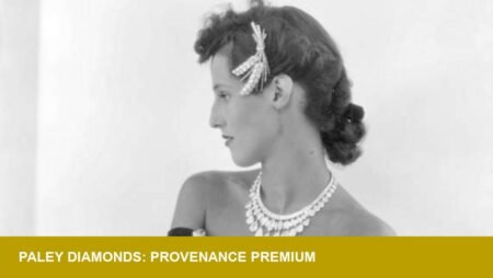 Babe Paley natural diamonds: provenance fuels US collector demand