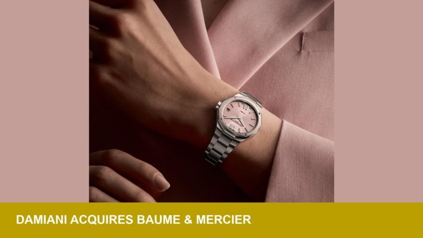 Damiani acquires Baume & Mercier — signals heritage watch consolidation