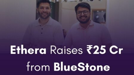 Ethera ₹25cr from BlueStone tests India lab-grown retail expansion