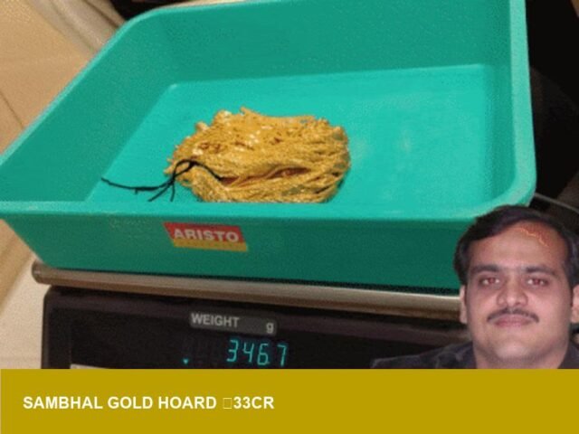 Sambhal GST raid seizes ₹33 crore hoard — traceability test?