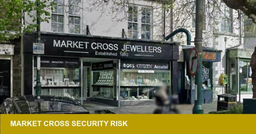 Market Cross Jewellers hammer robbery highlights store security risk