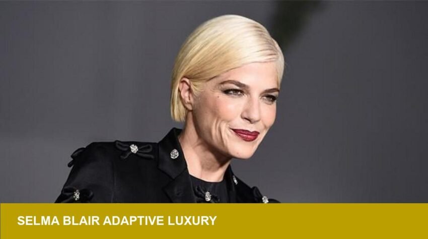 Selma Blair's cane at Vanity Fair signals adaptive-luxury demand