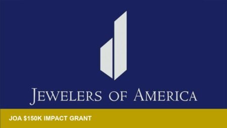 Jewelers of America opens $150K 2026 Impact Initiative—who benefits?